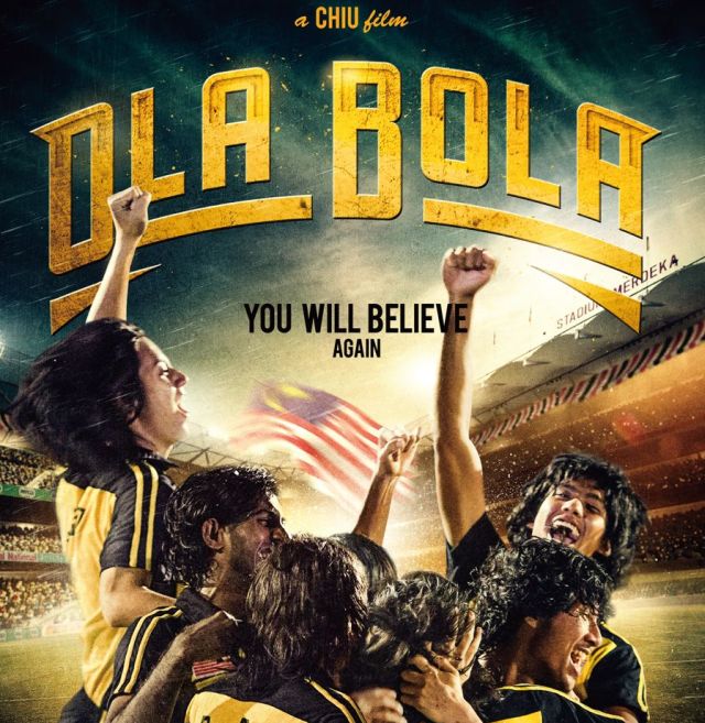 Filem Ola Bola yang menonjolkan pasukan kebangsaan Malaysia diwakili semua kaum perlu dikembalikan. – Gambar astroshaw.com.my, 18 Februari, 2016